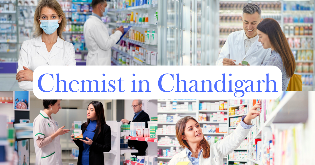 Top 4 Chemist in Chandigarh – Best Medical & Pharmacy Stores